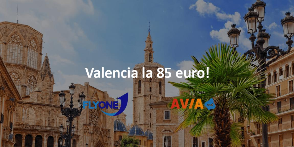 Începeți vara cu o călătorie în Valencia împreună cu Fly One la doar 85 de euro!