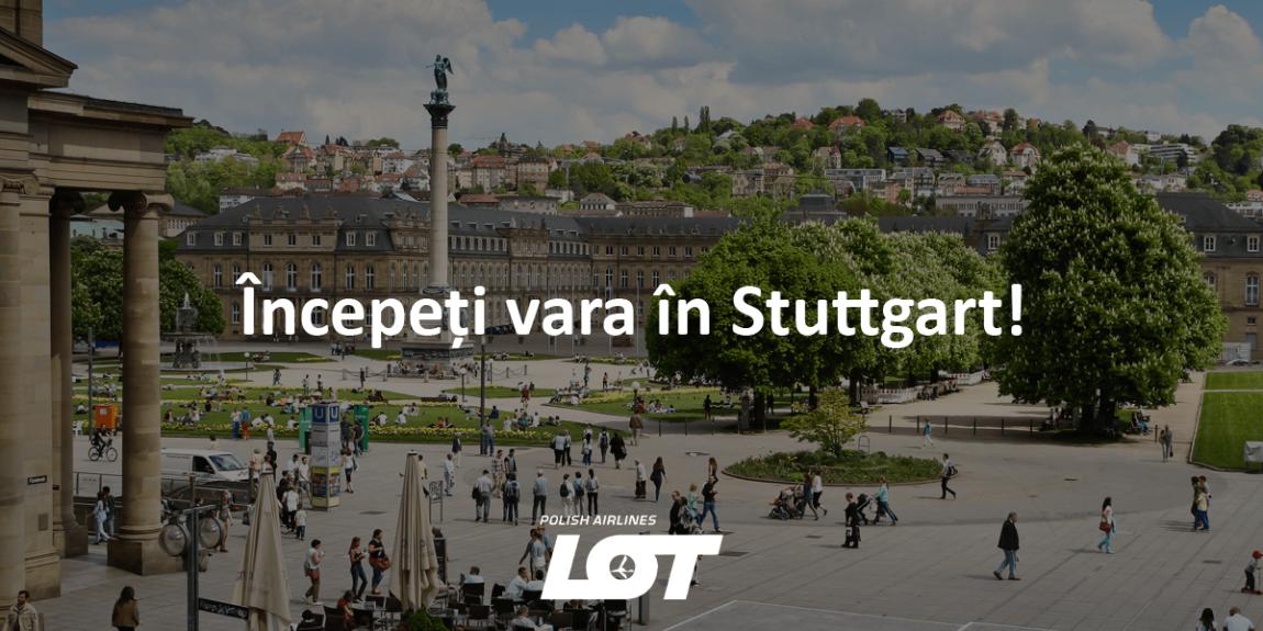 Incepeți vara la Stuttgart!
